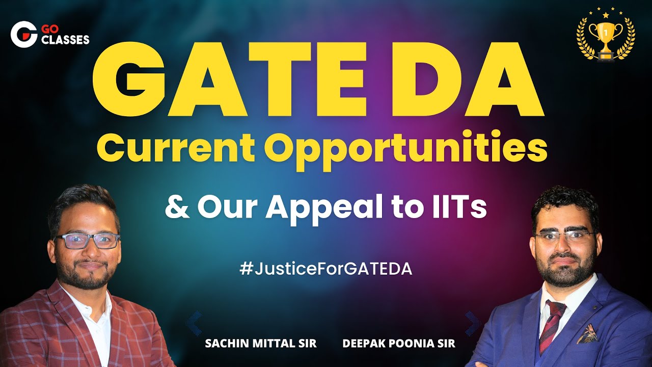 GATE DA: Current Opportunities & Our Appeal to IITs  