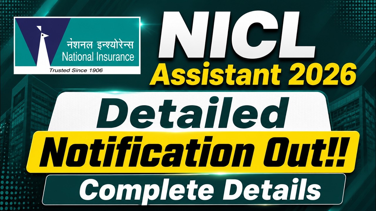 NICL Assistant Notification 2026 | NICL Assistant Detailed Notification Out | Complete Details