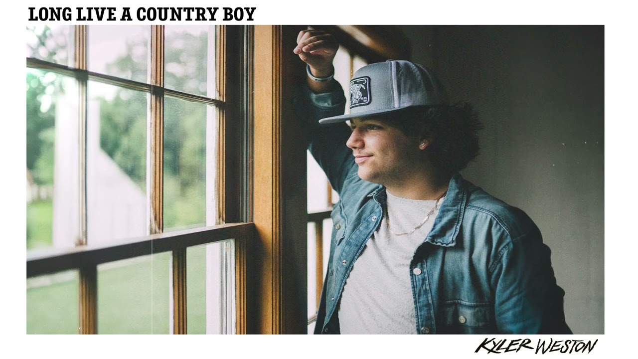 Kyler Weston - Long Live A Country Boy (Official Audio)