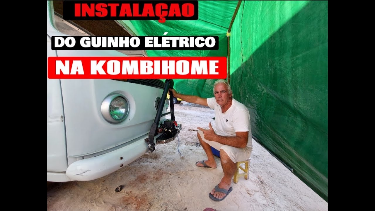 INSTALAÇÃO DO GUINCHO ELÉTRICO NA KOMBIHOME
