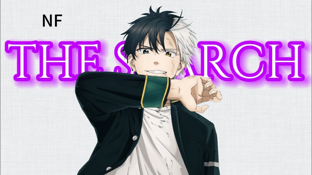 Windbreaker AMV - The Search - NF
