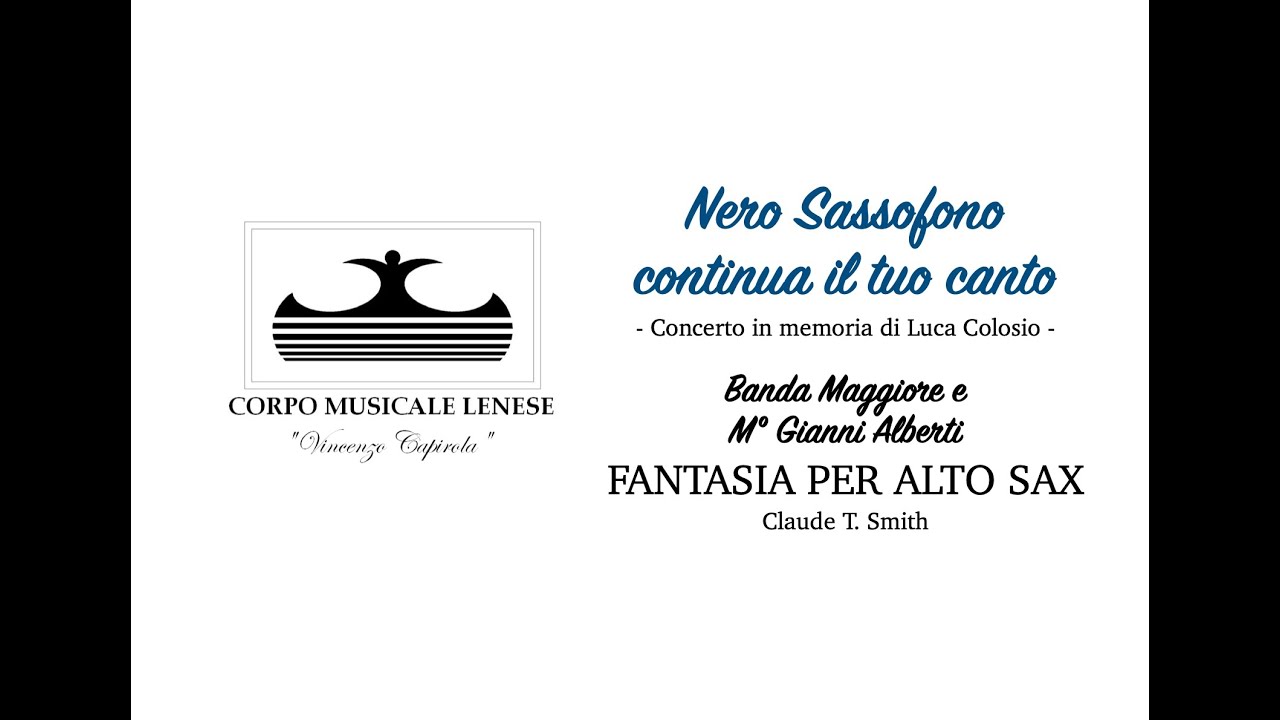 FANTASIA PER ALTO SAX – Claude T. Smith – Gianni Alberti, sassofono solista
