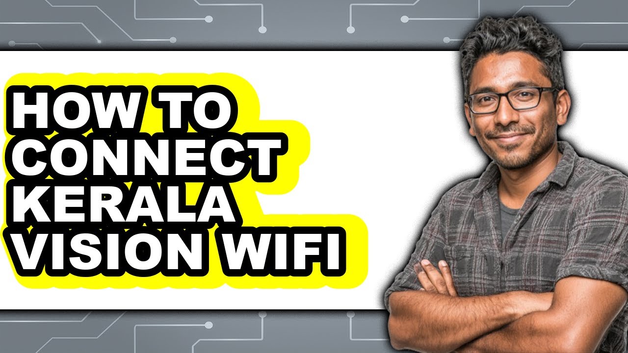 How to Connect Kerala Vision Wifi (updated)