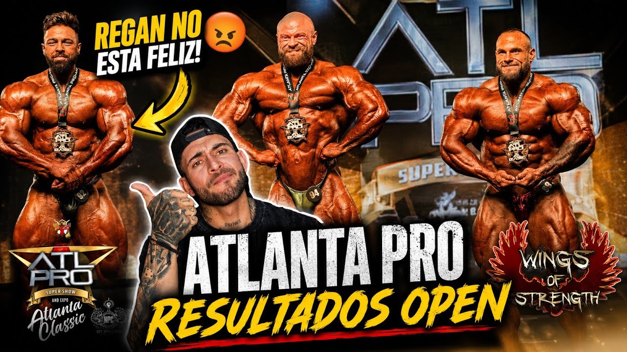 RESULTADOS Atlanta Pro OPEN‼️ REGAN fue DERROTADO 😱 JAMES HOLLINGSHEAD va al OLYMPIA 🏆🔥