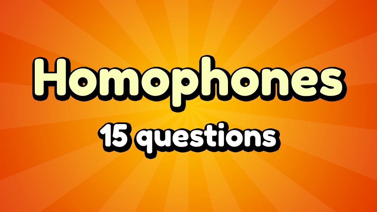 Quiz : Les homophones - 15 Questions