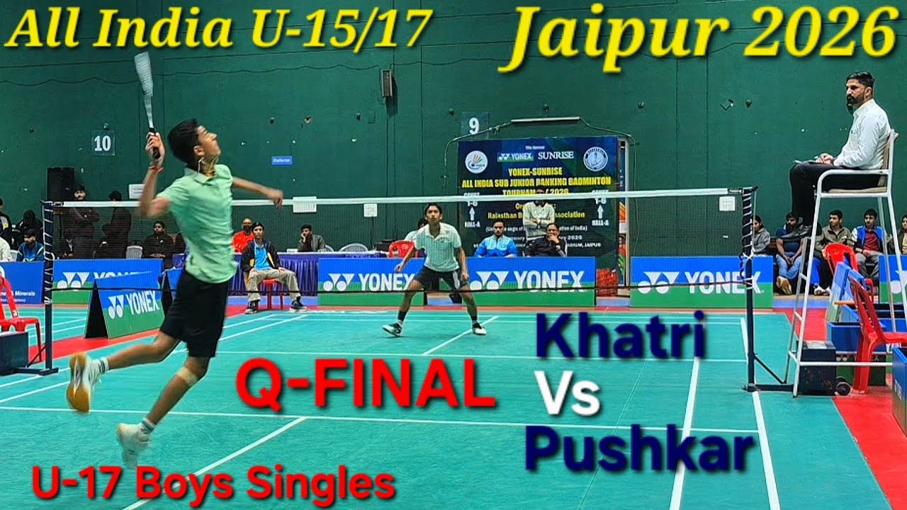 Sai Pushkar [Q] Vs Harshit Khatri, U17 Boys Singles Q-FINAL, All India Jaipur Jan 2026