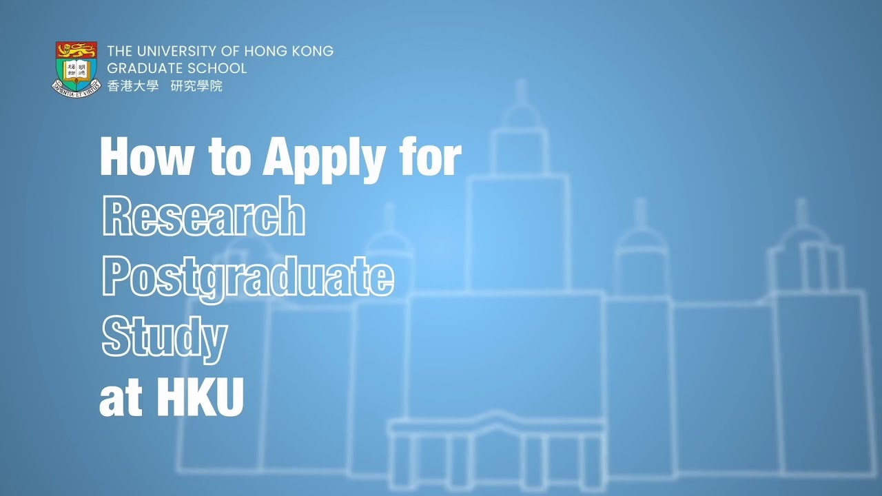 How to apply for Research Postgraduate Study at HKU
