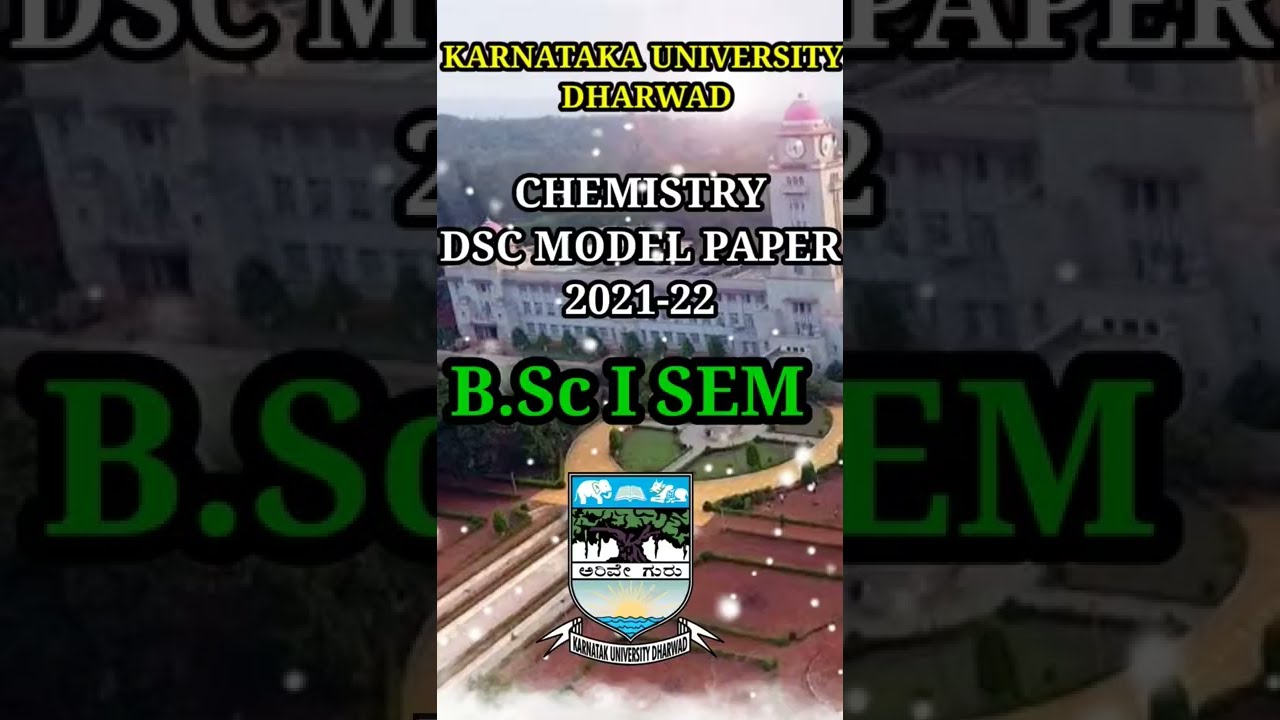 CHEMISTRY DSC QUESTION PAPER #karnatakauniversity #chemtree #kud #dharwad #bsc #dsc #nep #chemistry