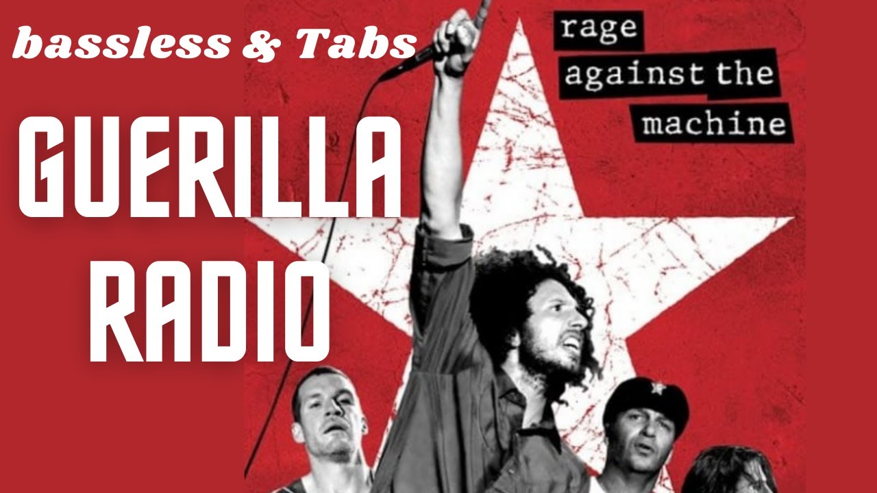 Bassless & Tabs- Guerilla Radio- Rage Against The Machine