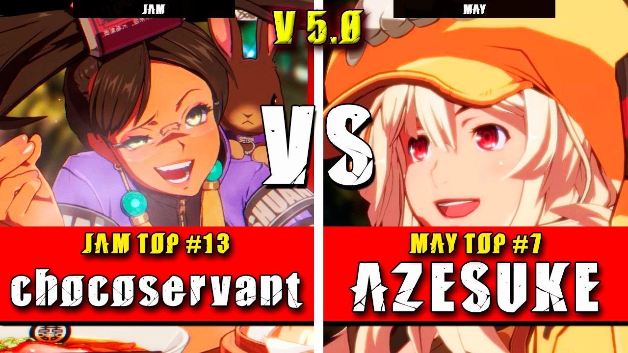 GGST | chocoservent (Jam) VS AZESUKE (May) | Guilty Gear Strive High level gameplay