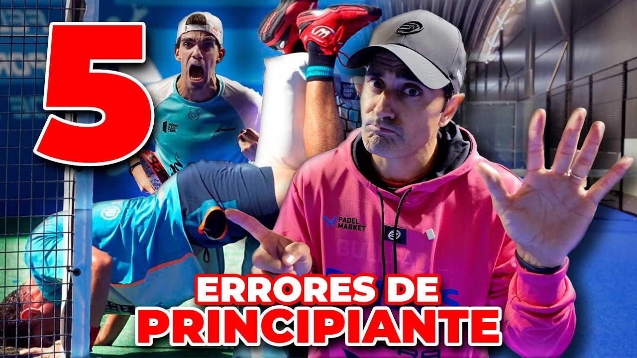 5 ERRORES de NOVATO en pádel que se PAGAN CARO (dinero + lesiones)
