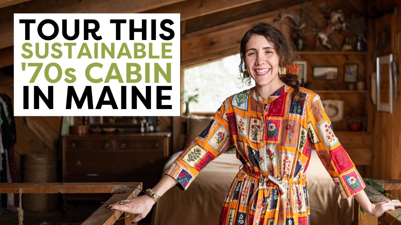 Tour This Sustainable ‘70s Cabin in Maine | Handmade Home Tour | HGTV Handmade