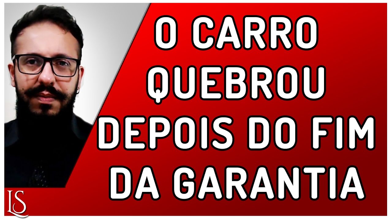 Carro Quebrou Depois Do Fim Da Garantia: Você Pode Ter Direito à Trocar ou à Devolução do Dinheiro!