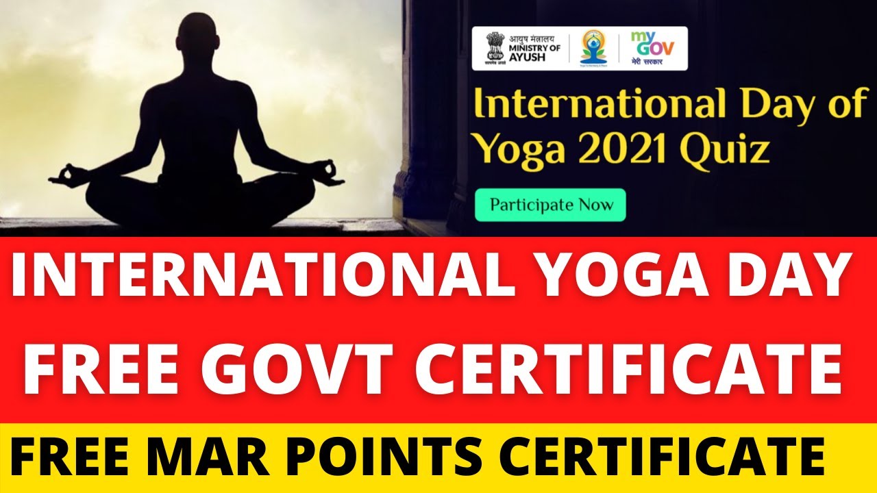 International Yoga Day 2021 Free Certificate || FREE MAKAUT MAR CERTIFICATE | MyGov Free Certificate