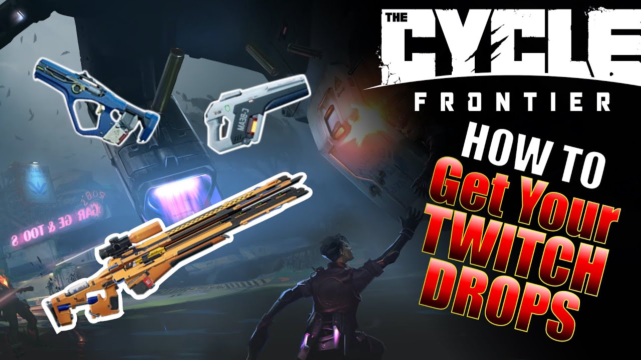 The Cycle: Frontier - How To Get Twitch Drops!
