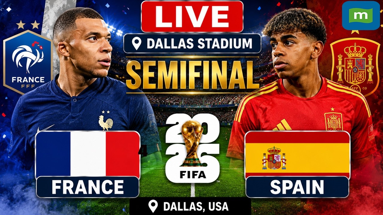 🔴France vs Spain LIVE: FIFA World Cup 2026 Semifinal | Mbapp&eacute; vs Lamine Yamal | FRA v SPA LIVE