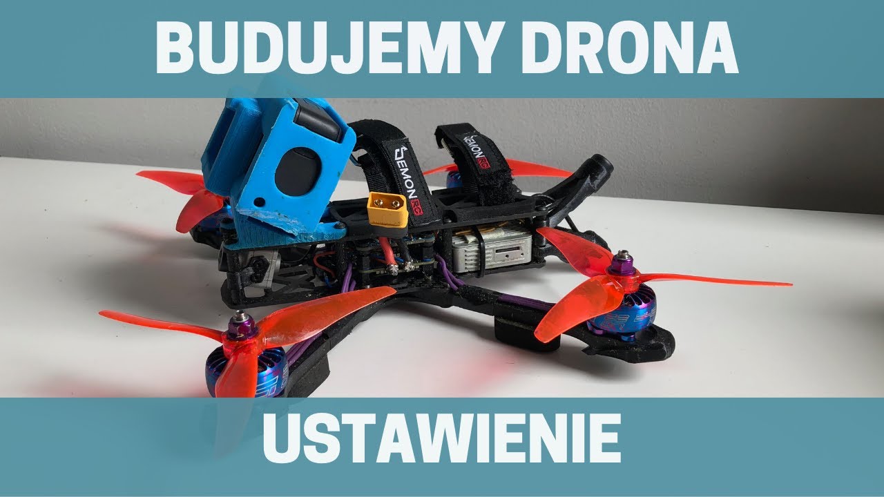 Budujemy Drona - Cz. III | Ustawienie