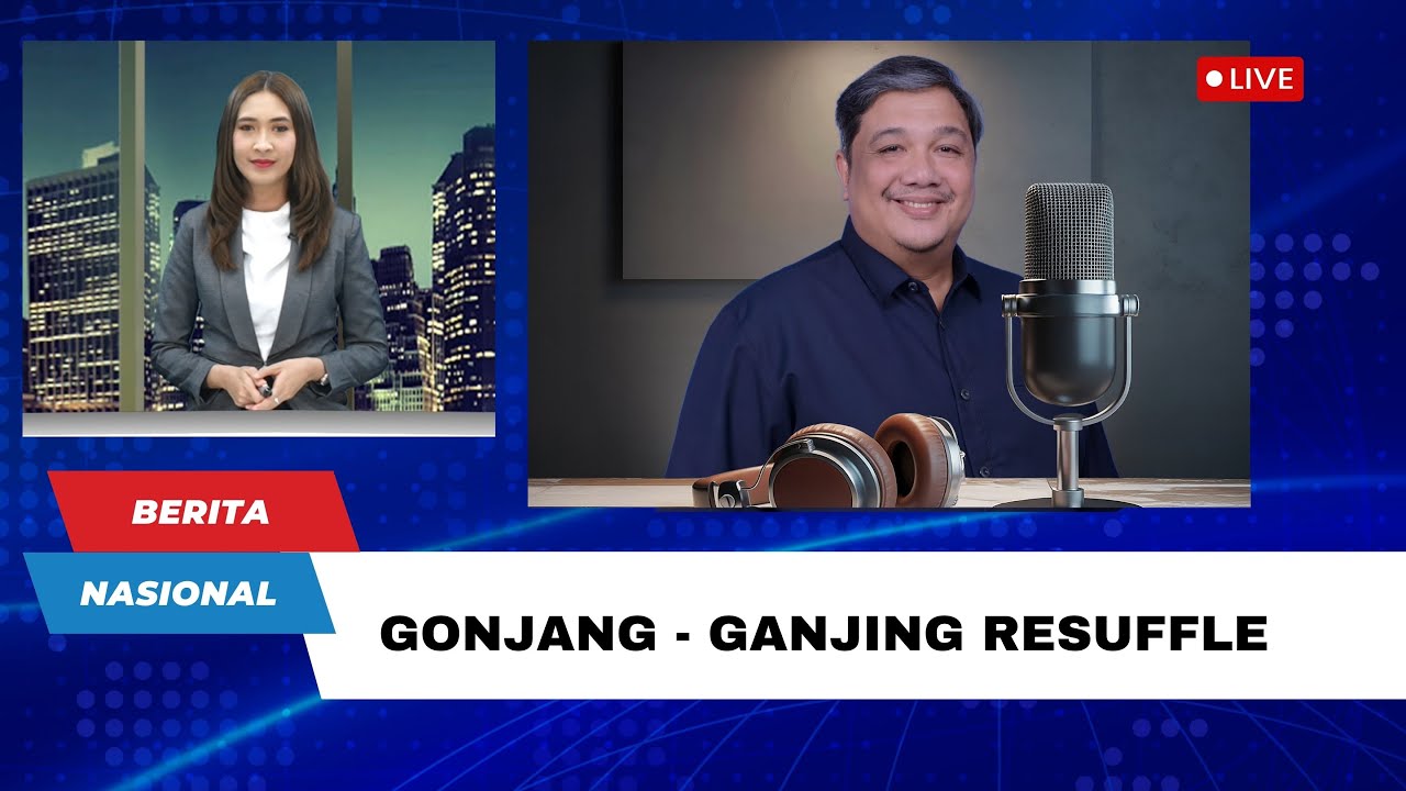 Dialog Berita Nasional Malam : Gonjang - Ganjing Resuffle
