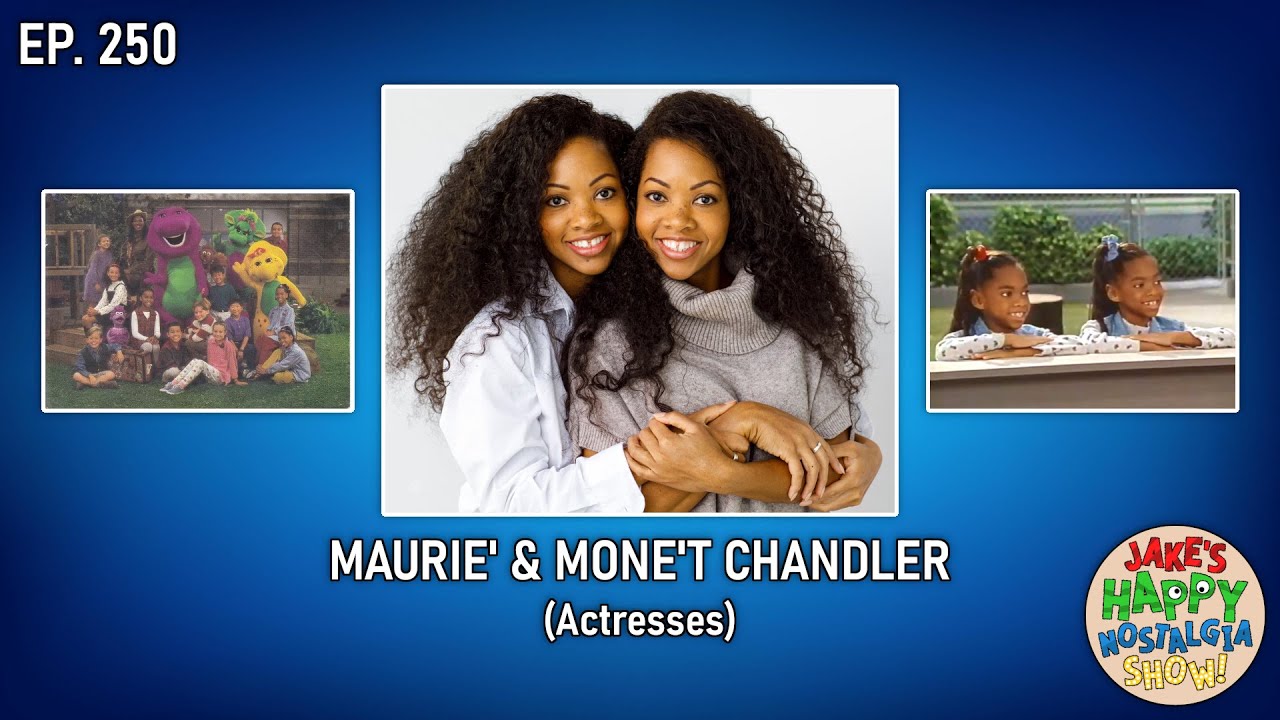 Maurie' & Mone't Chandler (Actresses) || Ep. 250