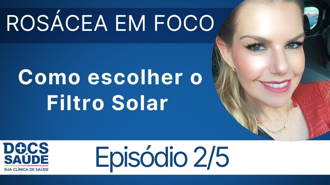 Filtro Solar para Rosácea