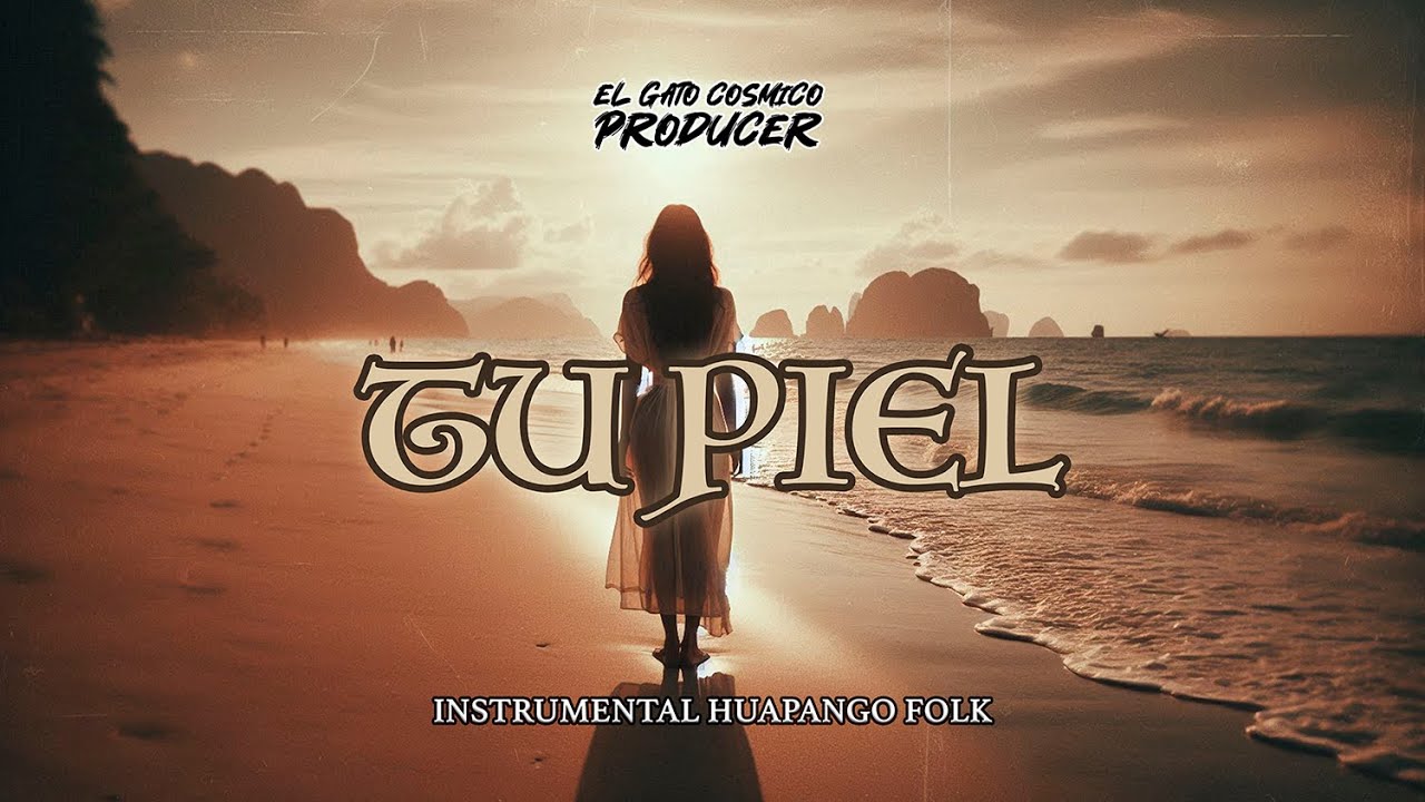 🔥Tu Piel - Pista de Folk Pop Huapango Type Beat Natalia Lafourcade Macario Martinez Ed Maverick Kev