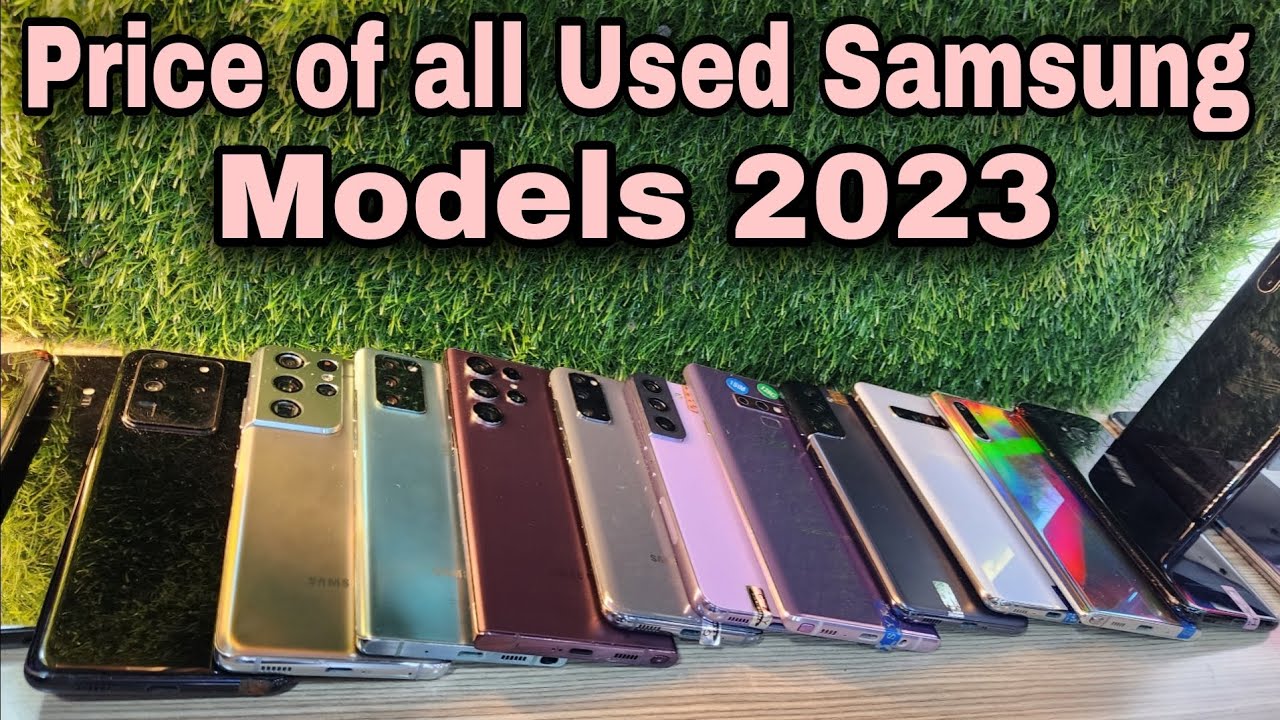 Цены на все б/у телефоны Samsung в 2023 году | Цены на б/у телефоны Samsung в Дубае в 2023 году |...