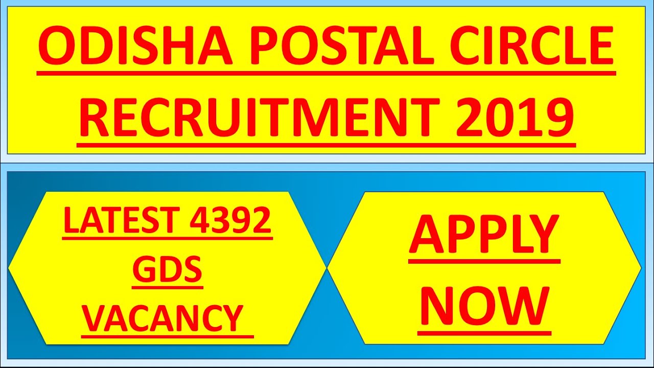 Odisha Postal Circle Recruitment 2019 Latest 4392 GDS Vacancy &ndash; Apply