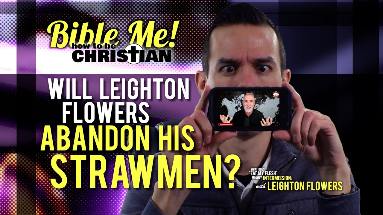 Leighton Flowers (@Soteriology101) is helping people see the Catholic Christian Truth!
