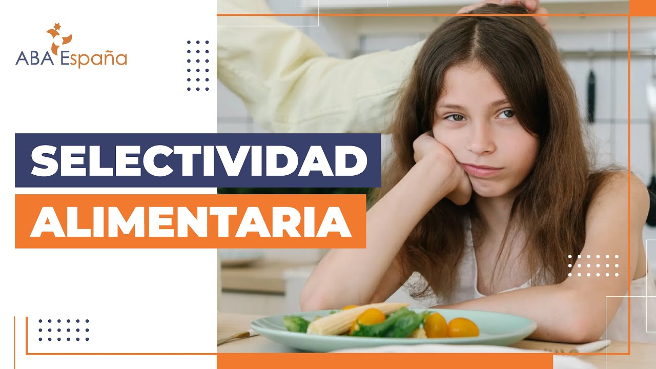 Selectividad alimentaria: intervención