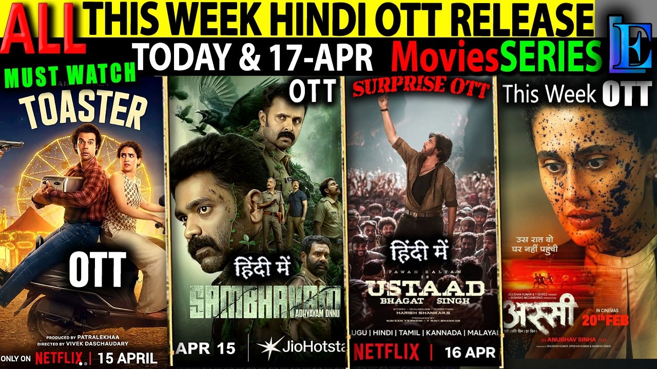 THIS WEEK New Hindi OTT Release Today 17-APR l ASSI-Sambhavam-Toaster-FakeProfile3-MoviesSeries