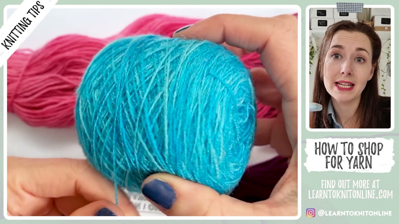 Knitting How To: Shop For Knitting Yarn