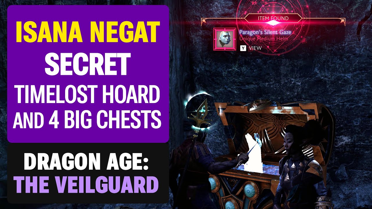 Isana Negat Secret Timelost Hoard and 4 Big Treasure Chests Walkthrough - Dragon Age: The Veilguard