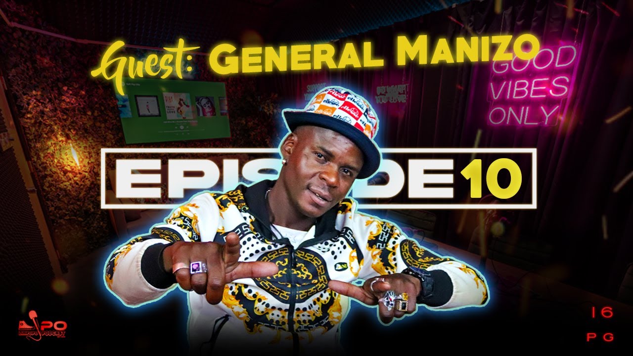 LiPO Episode 10 | General Manizo & Punisher On Bad Company, Madamara, Jail, Lil Meri, Movie & Album