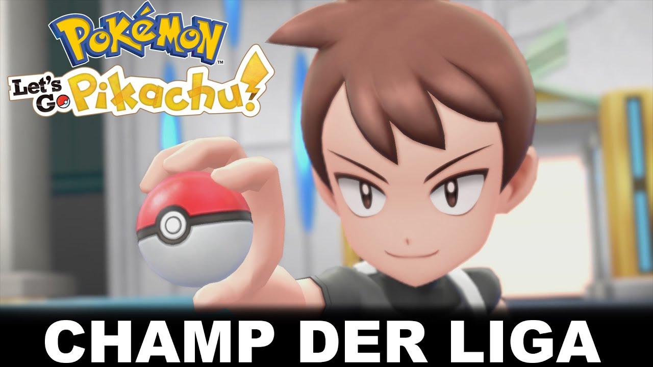 KAMPF GEGEN CHAMP DER POKÉMON LIGA! | POKÉMON LET'S GO PIKACHU #051[GERMAN] SWITCH GAMEPLAY