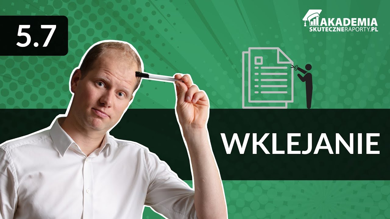 5.7.Wklejanie [Kurs Formuły i operacje na danych Excel]