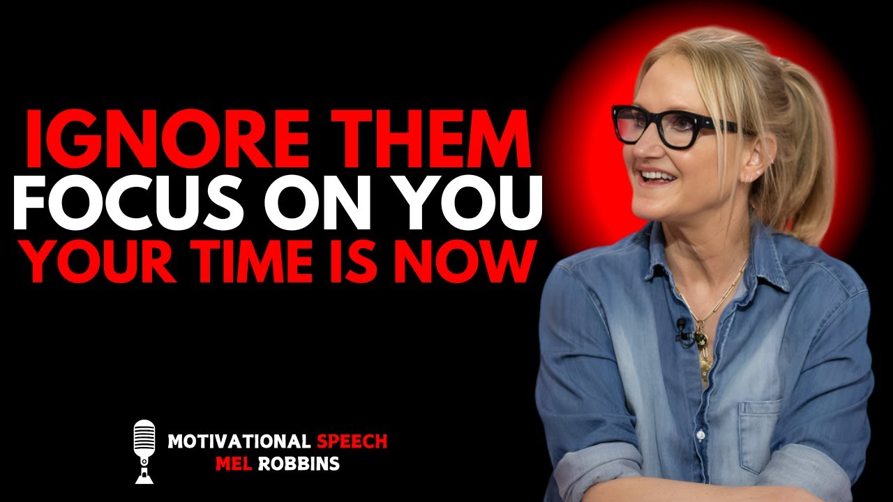 Ignore Them, Focus On You – Your Time Is Now | Powerful Speech to Reclaim Your Life