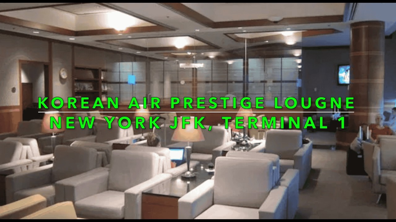 Korean Air Prestige Lounge Walkthrough — Terminal 1 New York JFK Airport｜大韩航空商务舱休息室体验｜纽约肯尼迪机场 T1