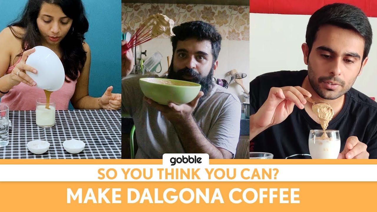 Gobble | So You Think You Can |  S01E17 | How To Make Dalgona Coffee