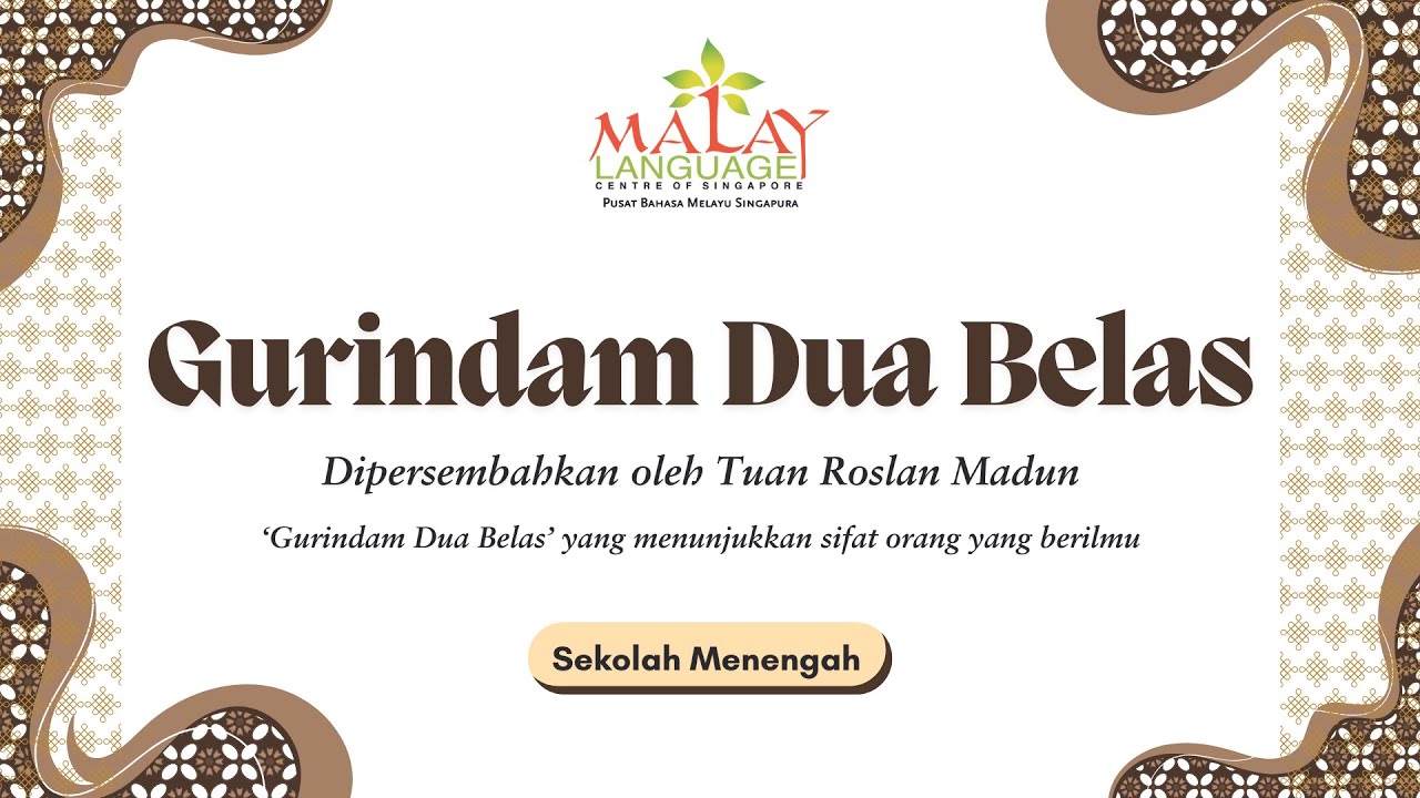 Gurindam Dua Belas oleh Roslan Madun (Sekolah Menengah)