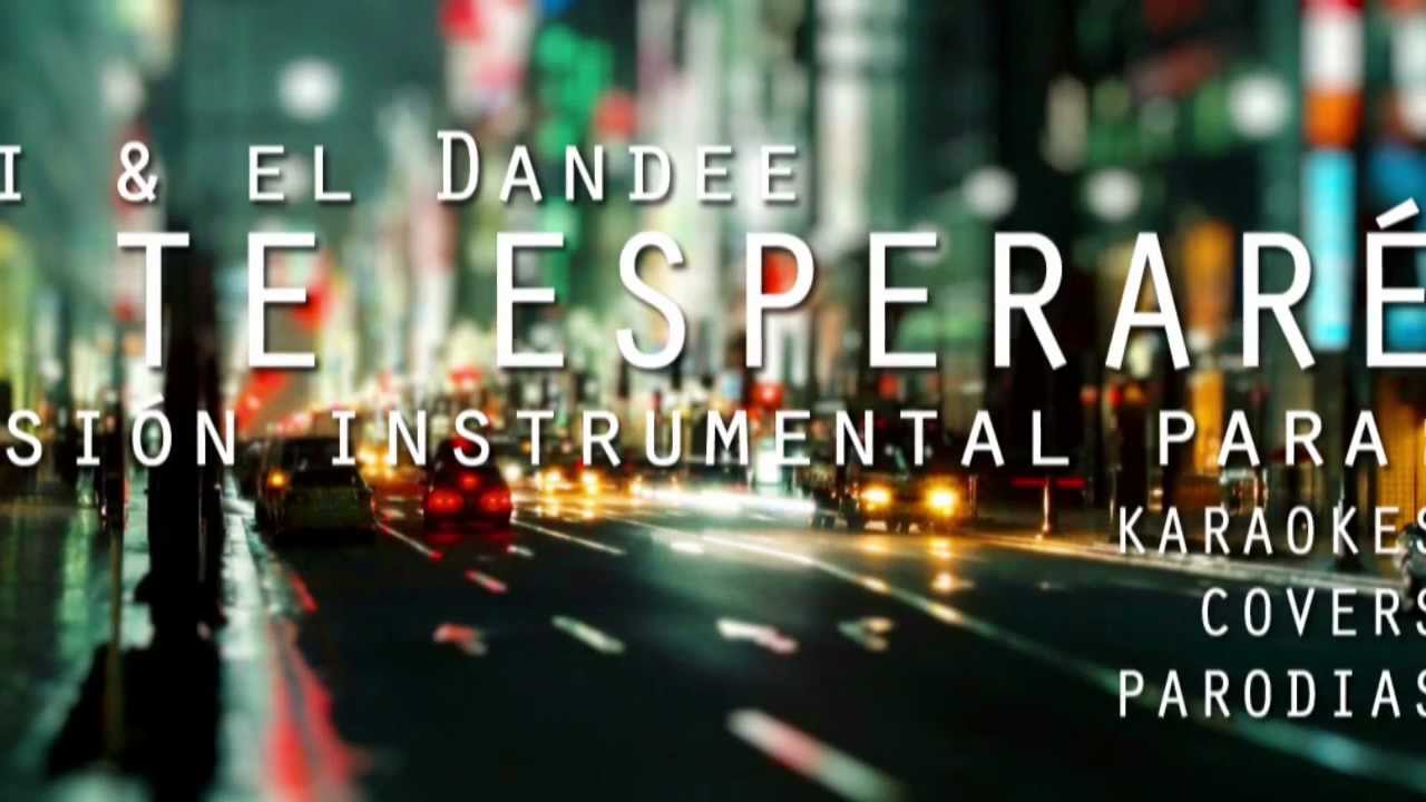 Cali & El Dandee - Yo Te Esperaré (Versión Instrumental)