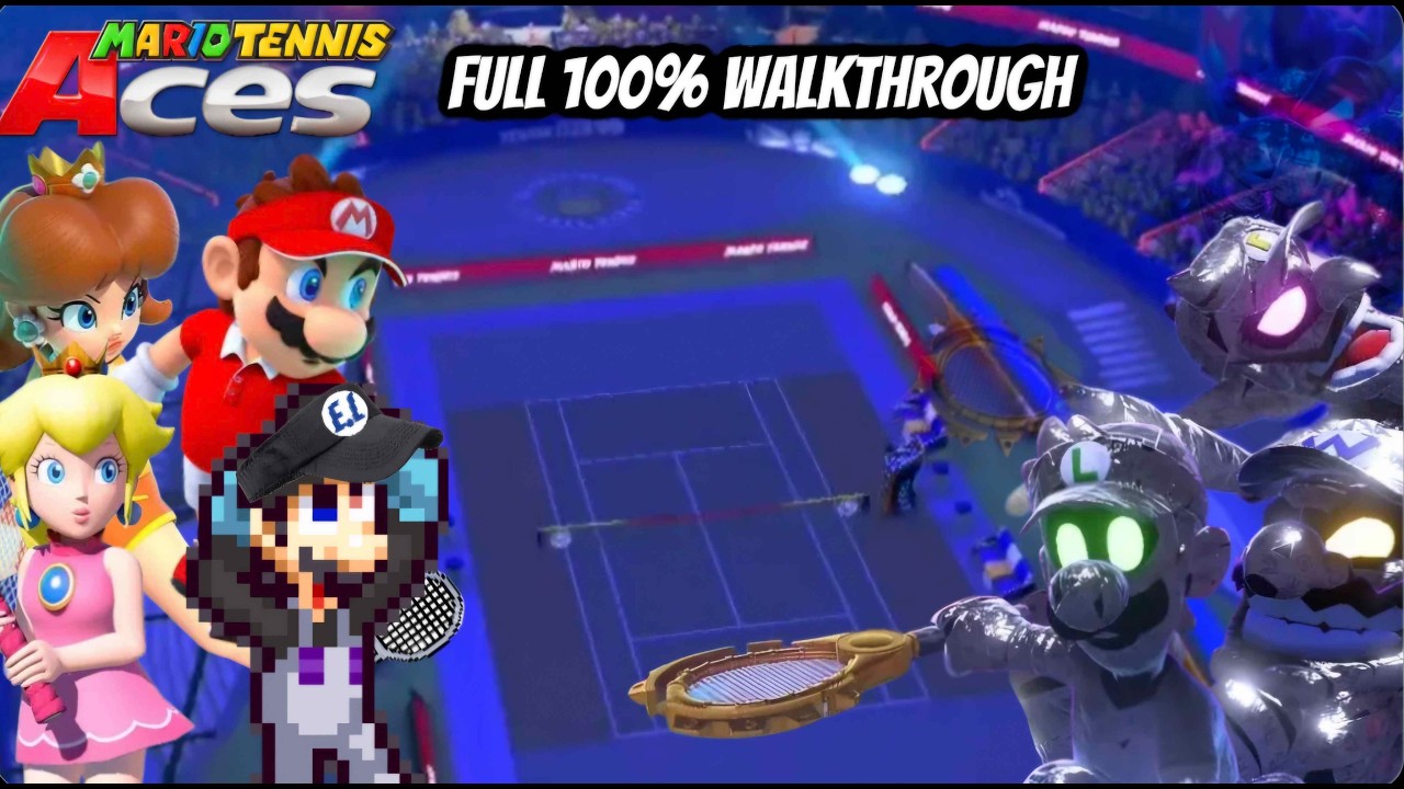 Mario Tennis Aces Full 100% Walkthrough