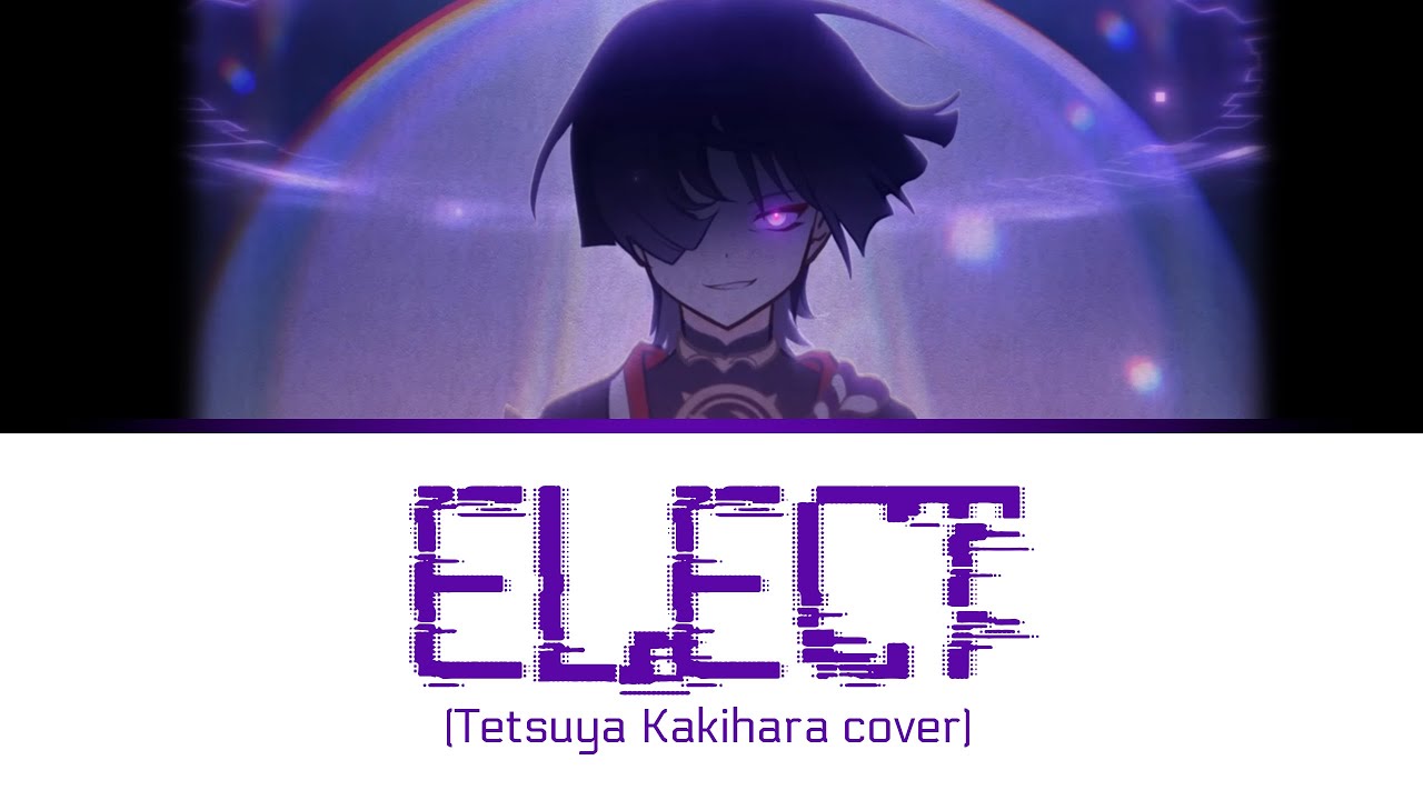 Scaramouche JP VA (Tetsuya Kakihara) |⚡ ELECT ⚡ - with JP/ROM/ENG lyrics