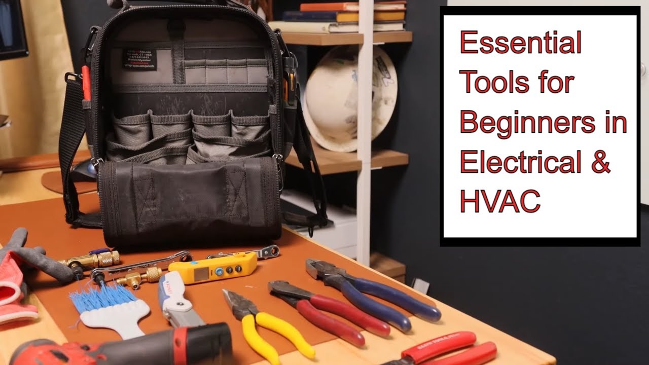 Essential Tools for Beginners in Electrical & HVAC