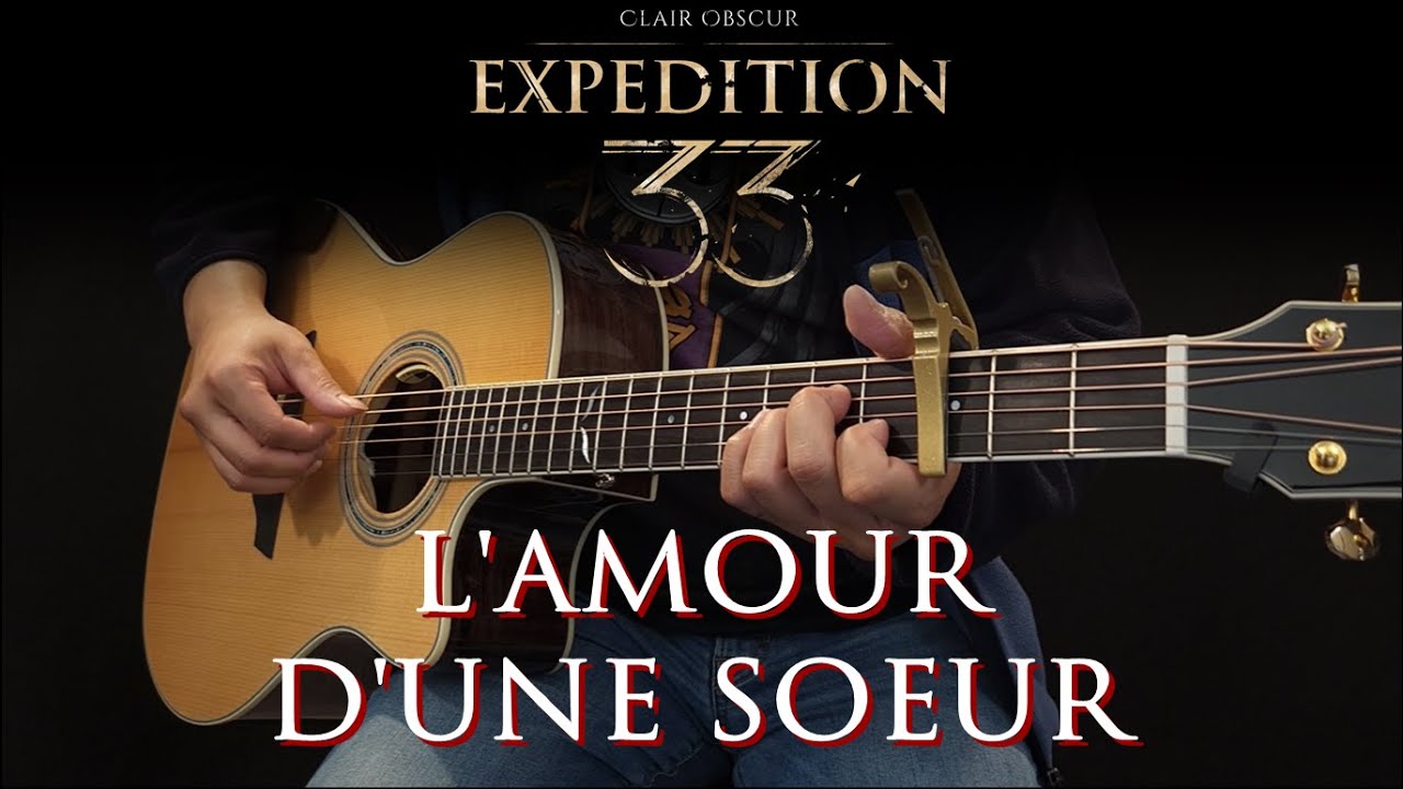 L'Amour d'une Soeur - Clair Obscur: Expedition 33 | Fingerstyle Guitar