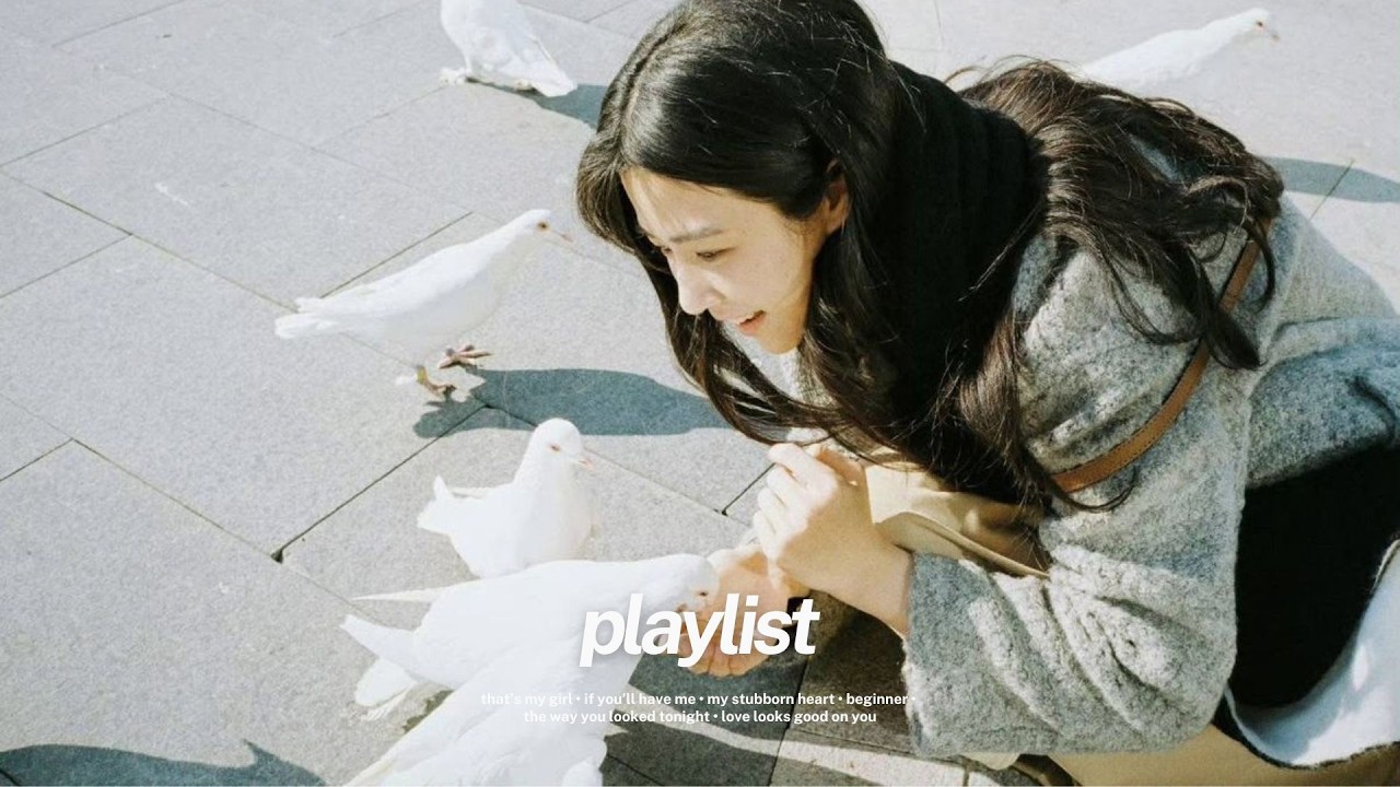 pov: love looks good on you 🕊️🤍 (playlist)