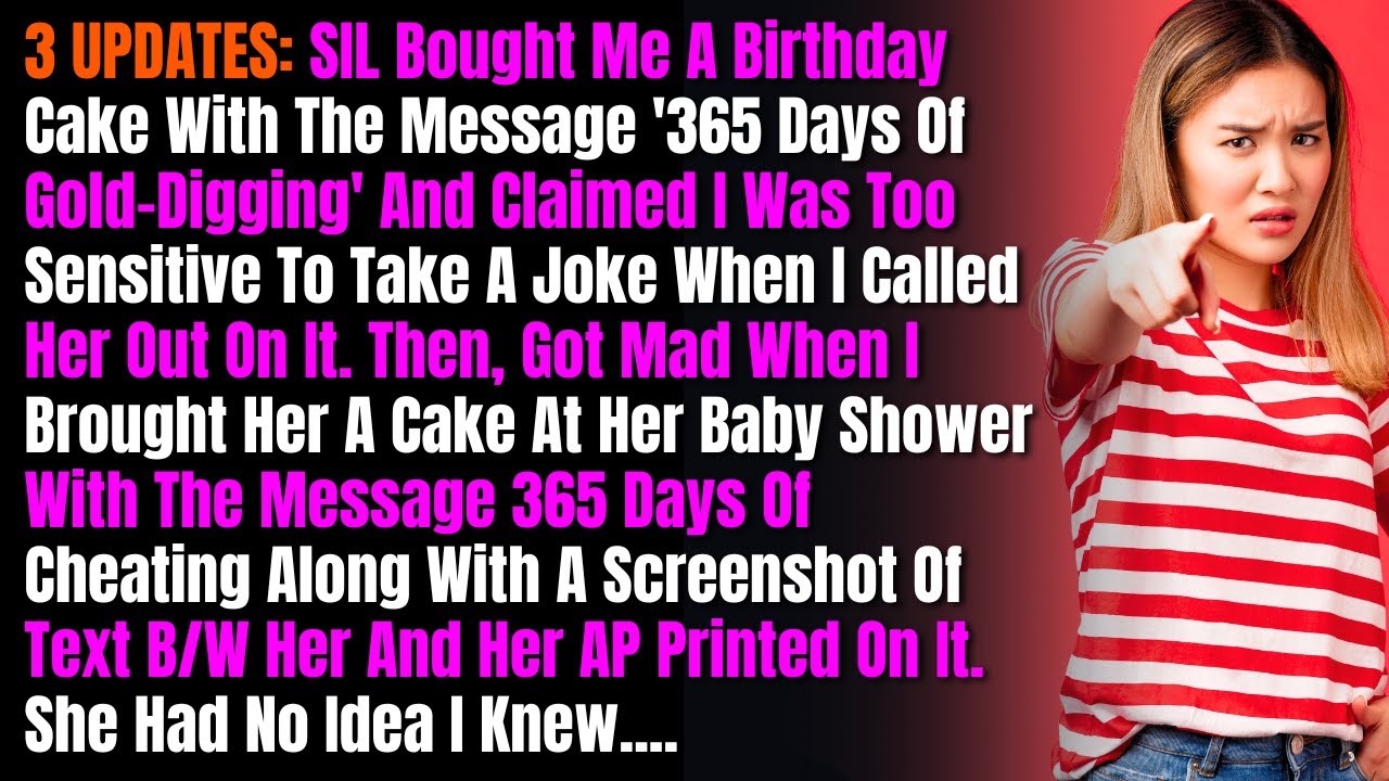 3 UPDATES: SIL Bought Me A Birthday Cake With The Message '365 Days Of God Digging' And Claimed I...