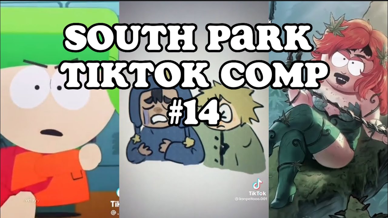 SOUTH PARK TIKTOK COMPILATION #14 🌝