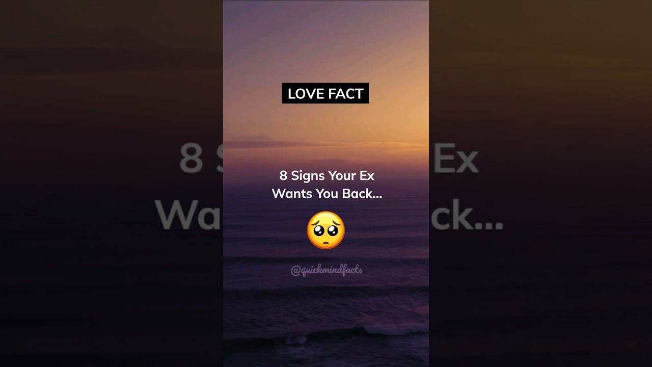 8 Signs Your Ex Wants You Back... #shorts