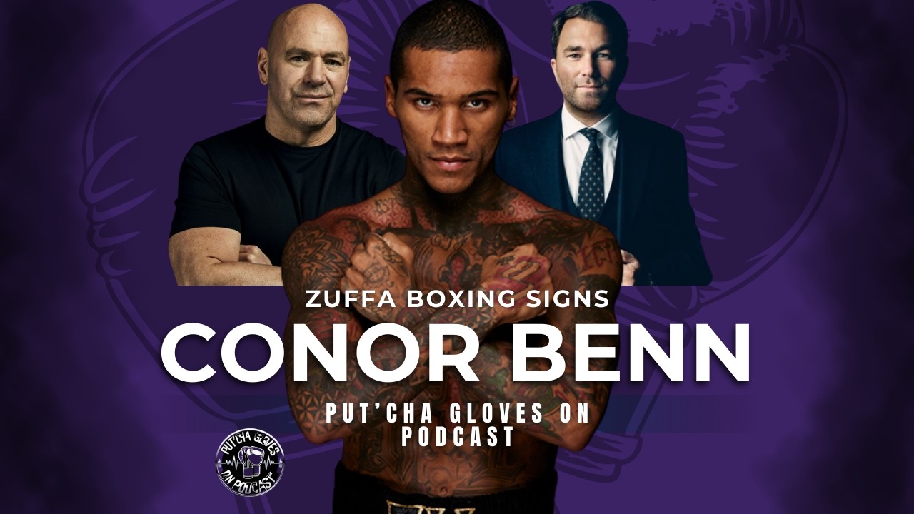 ZUFFA BOXING SIGNS CONOR BENN