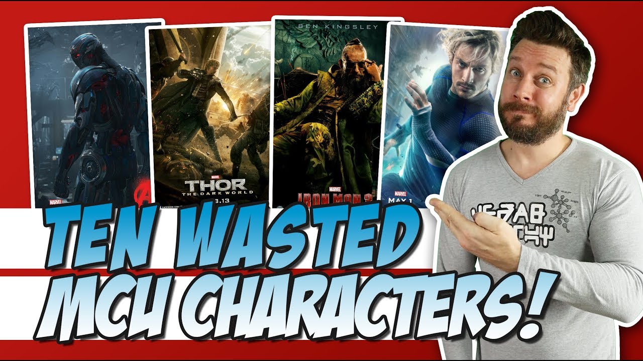 10 Wasted MCU Characters!